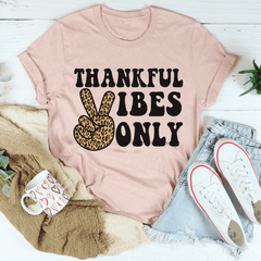 Thankful Vibes Only Tee-0