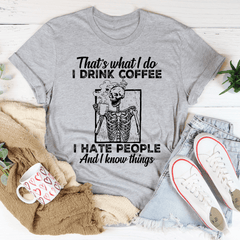 That's What I Do Coffee Tee-2