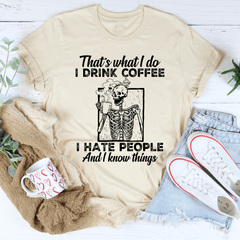 That's What I Do Coffee Tee-0
