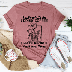 That's What I Do Coffee Tee-1