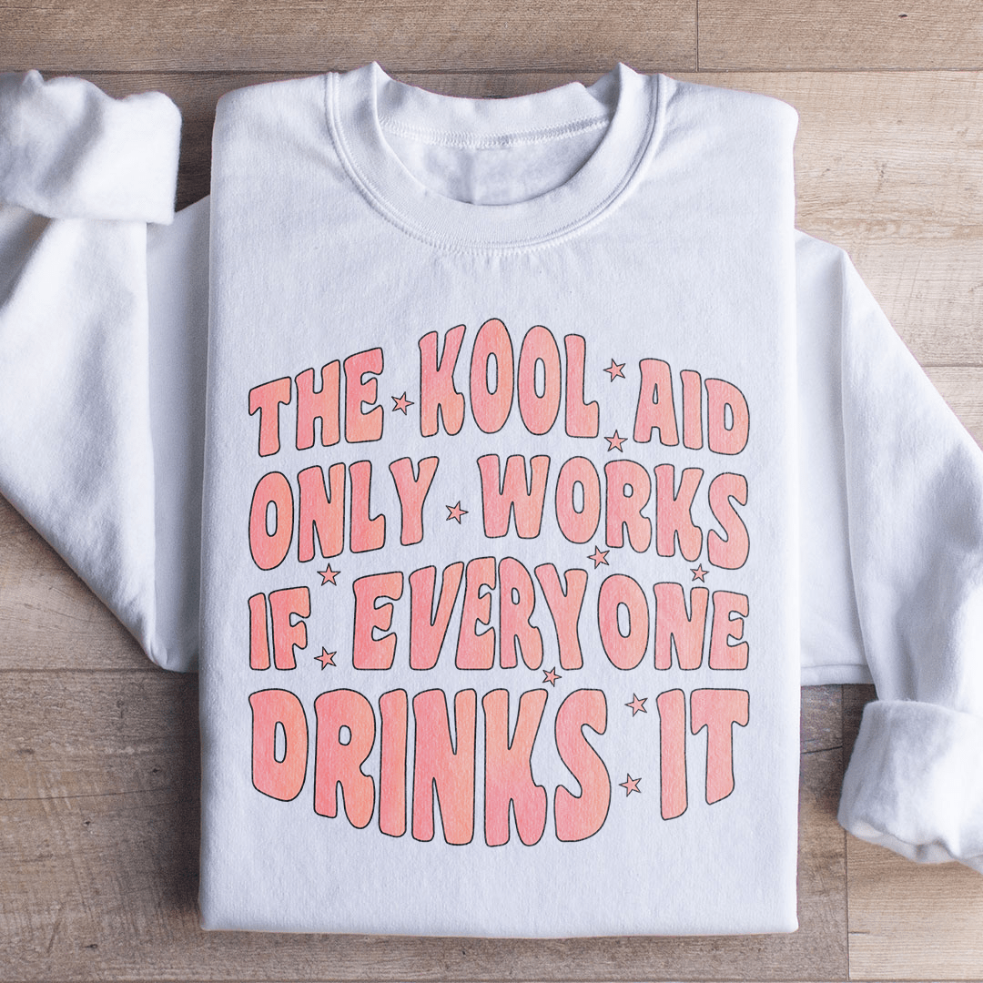 The Kool Aid Only  Works-2