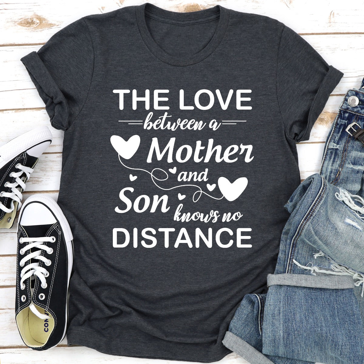 The Love Between A Mother And Son Knows No Distance T-Shirt-16