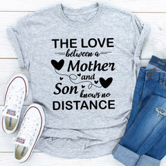 The Love Between A Mother And Son Knows No Distance T-Shirt-20