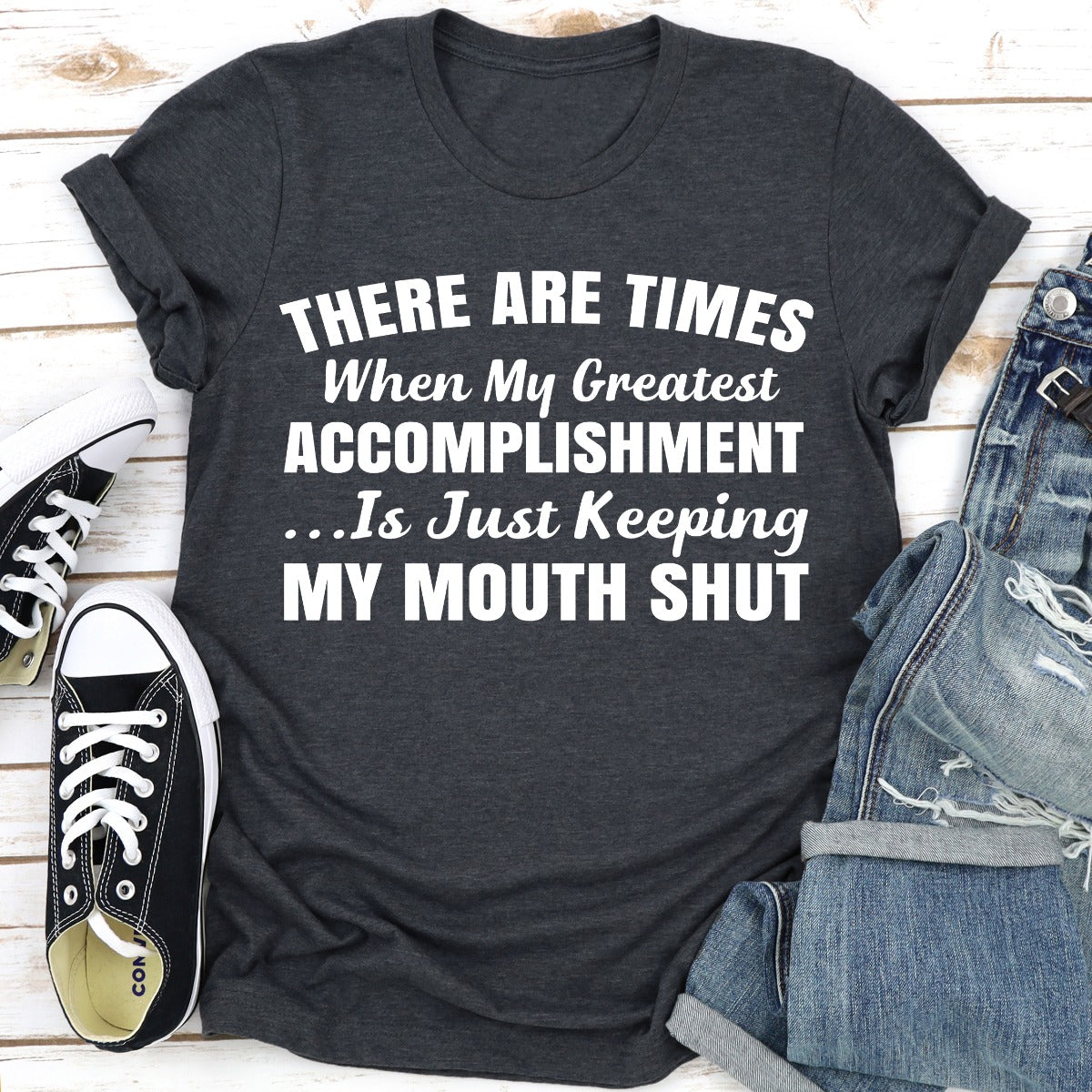 There Are Times T-Shirt-10