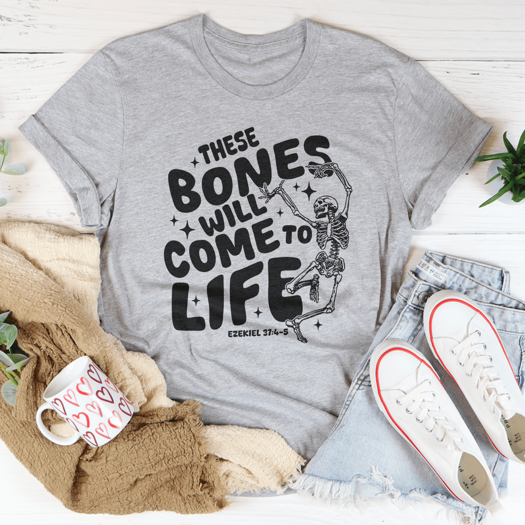 These Bones Will Come To Life Tee-2