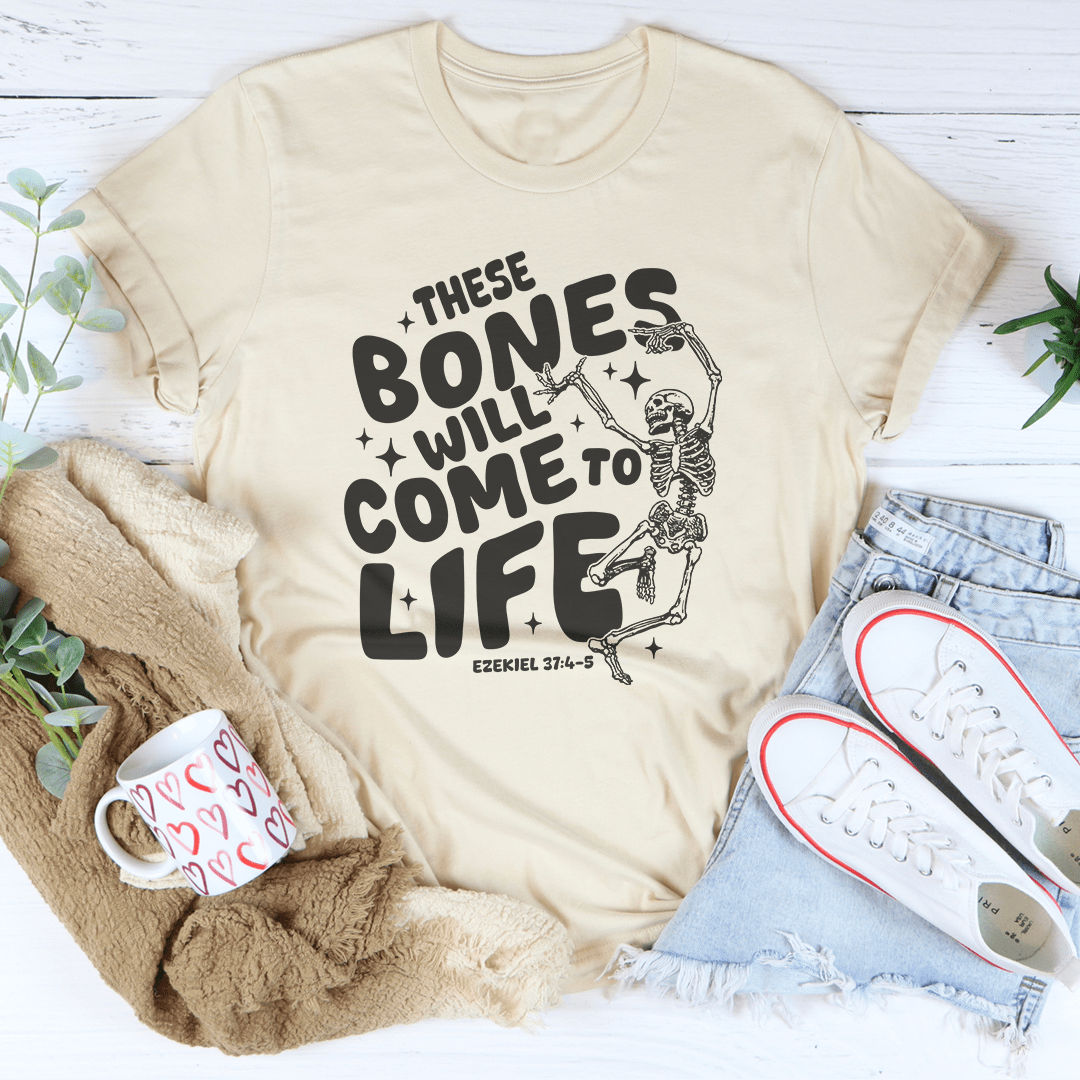 These Bones Will Come To Life Tee-3