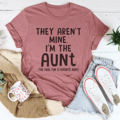 They Aren't Mine I'm The Aunt Tee-3