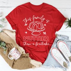 This Family Is Nuttier Than A Fuitcake T-Shirt-0