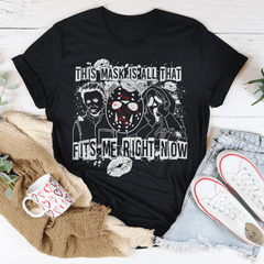 This Mask Is All That Fits Me Right Now Halloween Tee-2