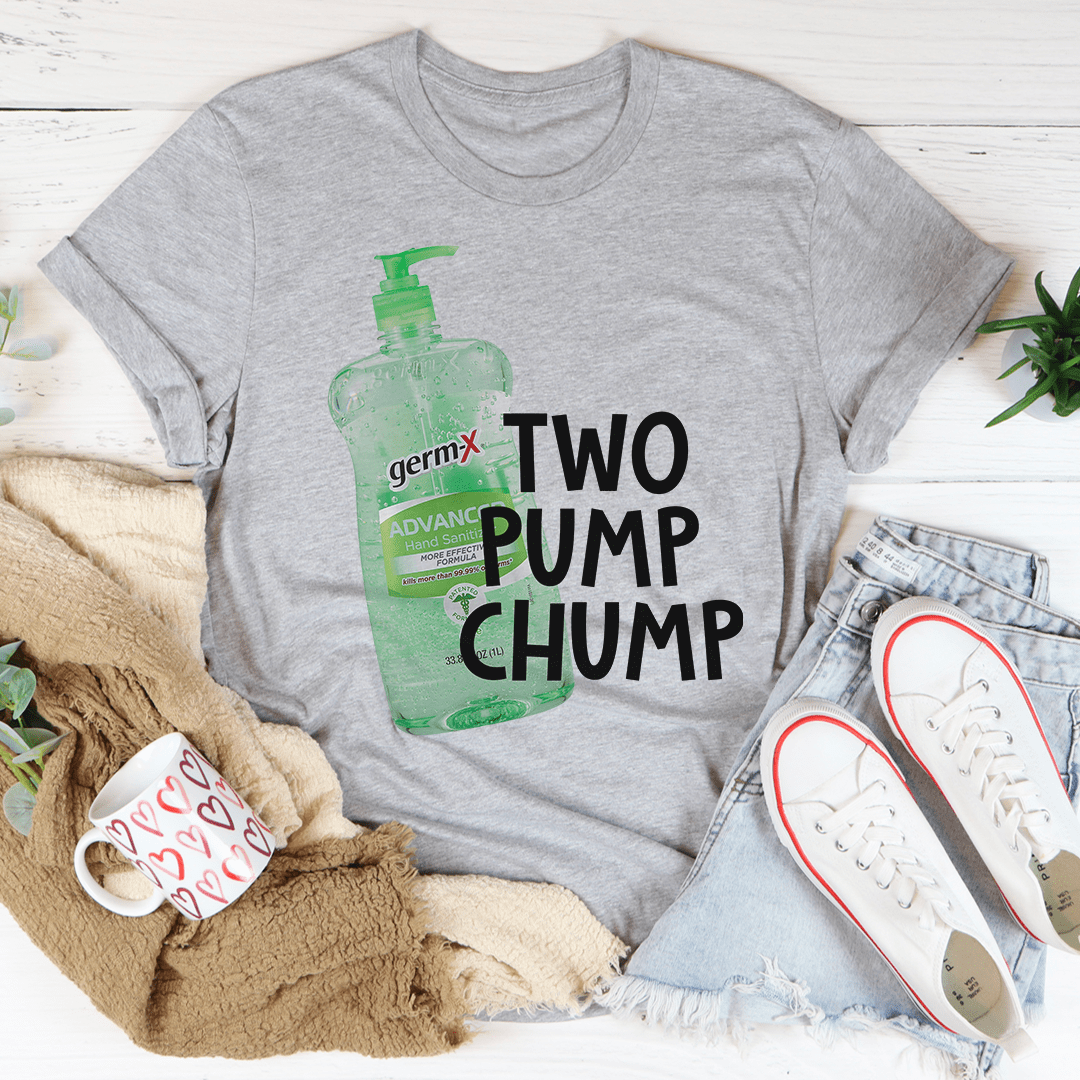 Two Pump Chump Tee-0