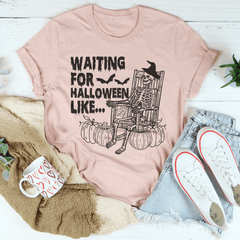 Waiting For Halloween Like Tee-3