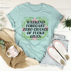 Weekend Forecast Zero Chance Tee-3