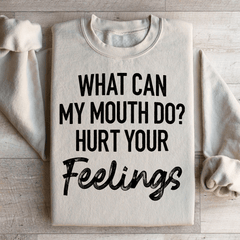 What Can My Mouth Do Hurt Your Feelings-2