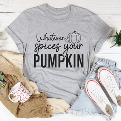 Whatever Spices Your Pumpkin Tee-1