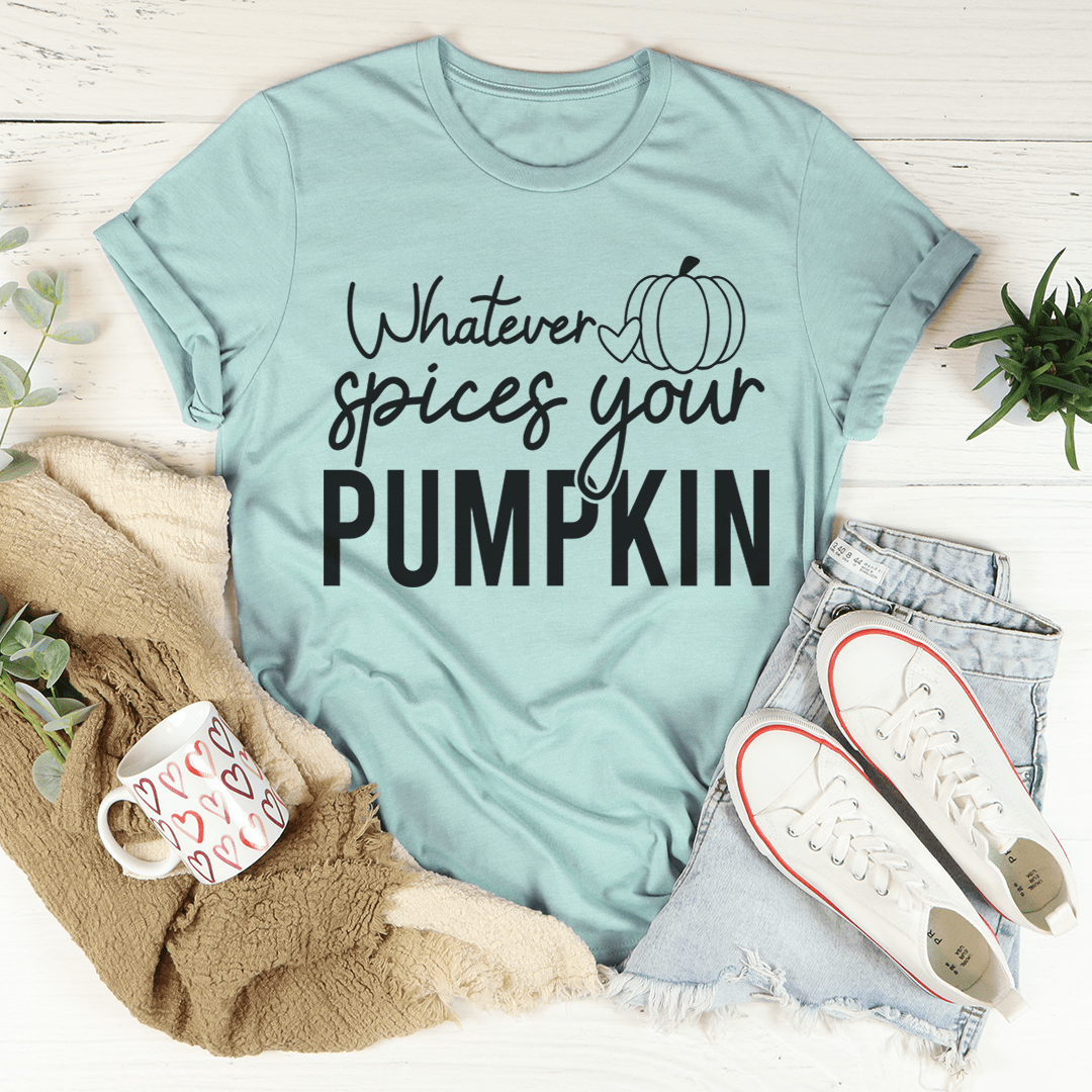 Whatever Spices Your Pumpkin Tee-0