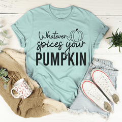 Whatever Spices Your Pumpkin Tee-0