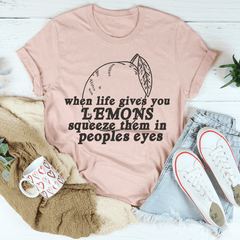 When Life Gives You Lemons T-Shirt-3