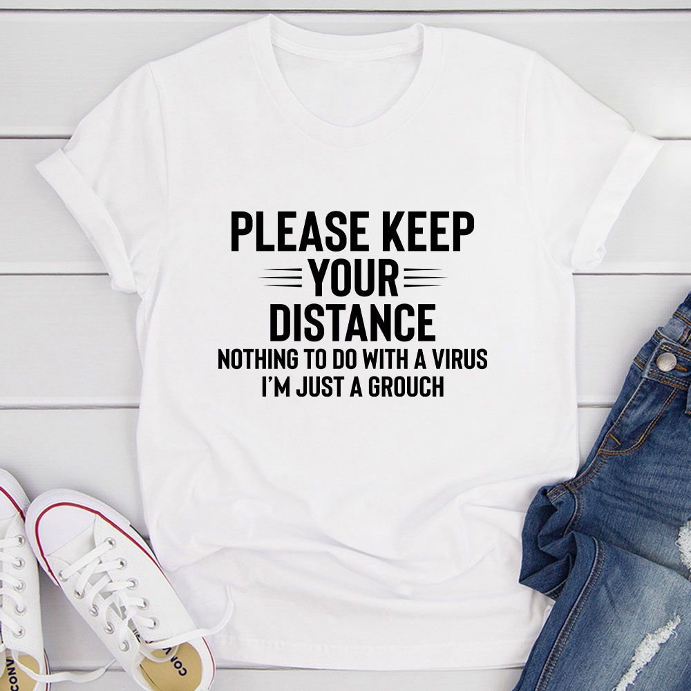 Please Keep Your Distance T-Shirt-3