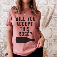 Will You Accept This Rose T-Shirt-0