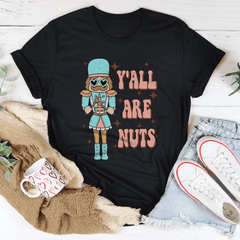 Y'all Are Nuts Tee-0