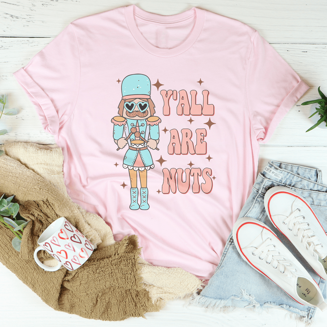 Y'all Are Nuts Tee-1