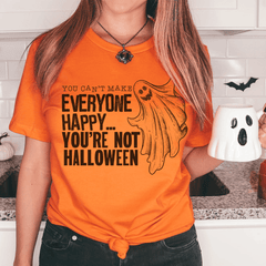 You Can't Make Everyone Happy You're Not Halloween Tee-0