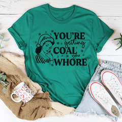 You're Getting Coal Tee-0