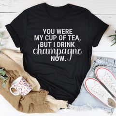You Were My Cup Of Tea Tee-1