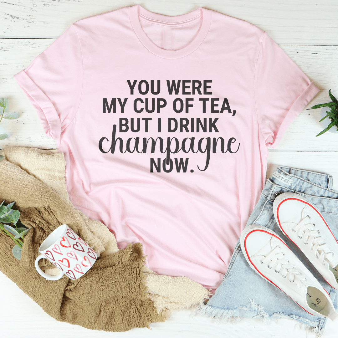 You Were My Cup Of Tea Tee-3