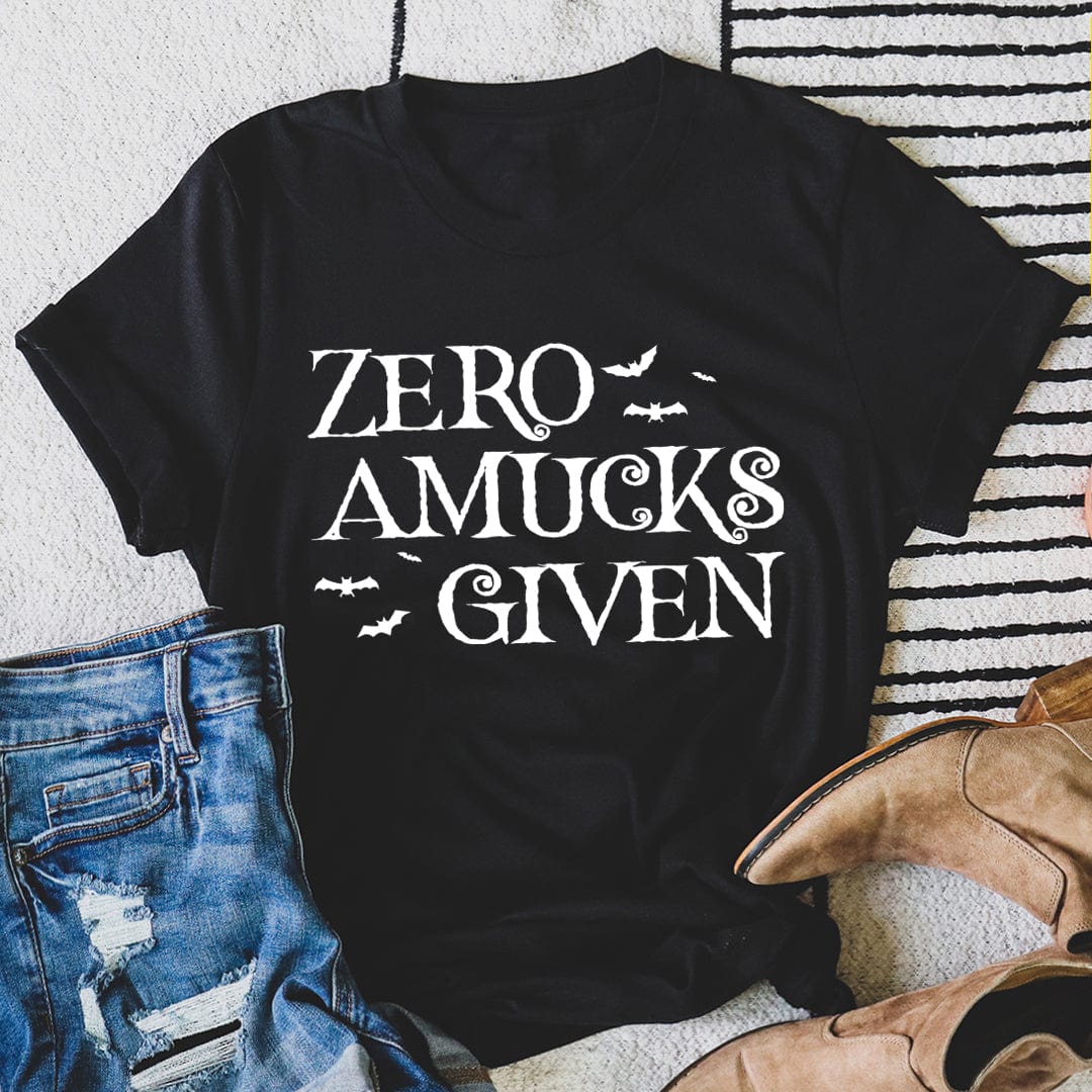 Zero Amucks Given Tee-2
