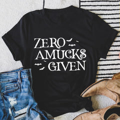 Zero Amucks Given Tee-2