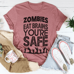 Zombies Eat Brains You're Safe Tee-2